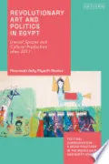 Revolutionary Art and Politics in Egypt
