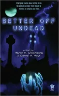 Better off Undead