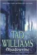 Shadowrise (Shadowmarch Series #3)