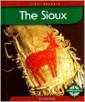 The Sioux (First Reports)