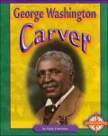 George Washington Carver (Compass Point Early Biographies Series)