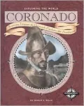 Coronado: Francisco Vazques de Coronado Explores the Southwest
