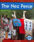 The Nez Perce (First Reports)