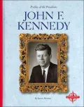 John F. Kennedy (Profiles of the Presidents)