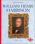 William Henry Harrison (Profiles of the Presidents)