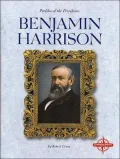 Benjamin Harrison (Profiles of the Presidents Series)