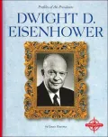 Dwight D. Eisenhower (Profiles of the Presidents)