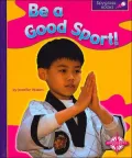 Be a Good Sport!