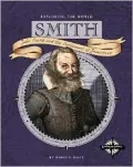 Smith: John Smith and the Settlement of Jamestown