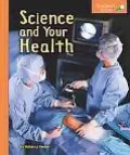 Science and Your Health