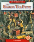 The Boston Tea Party