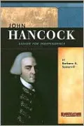 John Hancock: Signer for Independence