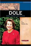 Elizabeth Dole: Public Servant and Senator