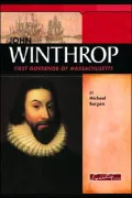 John Winthrop: Colonial Governor of Massachusetts