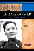 Madame Chiang Kai-Shek: Face of Modern China