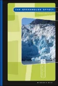The Greenhouse Effect: Warming the Planet