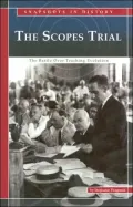 The Scopes Trial: The Battle over Teaching Evolution (Snapshots in History Series)