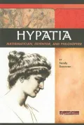 Hypatia: Mathematician, Inventor, and Philosopher
