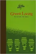 Green Living: No Action Too Small