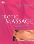 Erotic Massage: Enrich your Lovemaking Through the Power of Touch
