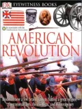 American Revolution (Eyewitness Books Series)