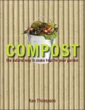 Compost: The Gardener's Essential Compost and Recycling Bible