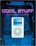 Cool Stuff and How It Works