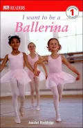 I Want To Be a Ballerina