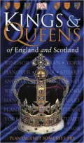 Kings and Queens of England and Scotland