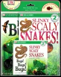 Bugs! Bugs! Bugs! and Slinky, Scaly Snakes!