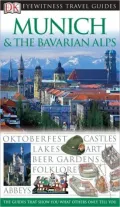 Eyewitness Travel Guide: Munich and the Bavarian Alps
