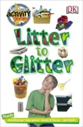 Litter to Glitter