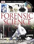 Forensic Science (Eyewitness Series)