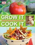 Grow It Cook It