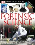 Forensic Science (Eyewitness Series)