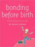 Bonding Before Birth