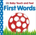 First Words: Baby Touch and Feel
