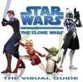 Star Wars The Clone Wars: The Visual Guide