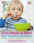 First Meals and More: Your Questions Answered