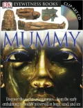 Eyewitness Mummy [With Clip-Art CD and Poster]