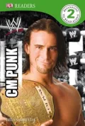 DK Reader Level 2: Wwe CM Punk (Hc)