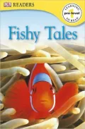 Fishy Tales (DK Readers Pre-Level 1 Series)