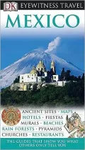 Eyewitness Travel: Mexico