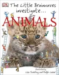 The Little Brainwaves Investigate: Animals