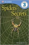 Spiders' Secrets (DK Readers Level 3 Series)