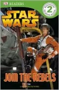DK Readers Level 2: Star Wars: Join the Rebels