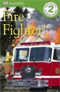Fire Fighter! (DK Readers Level 2 Series)