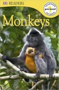 Monkeys (DK Readers Pre-Level 1 Series)