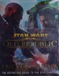 Book cover of Star Wars Old Republic Encyclopedia