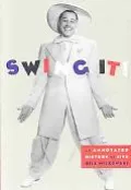 Swing It! An Annotated History of Jive